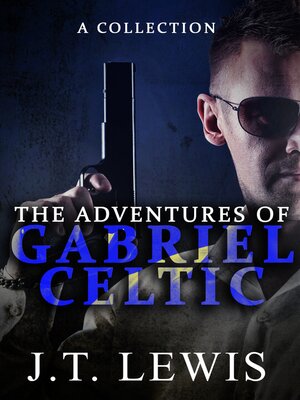 cover image of The Adventures of Gabriel Celtic
